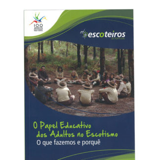 O papel Educativo dos Adultos no Escotismo